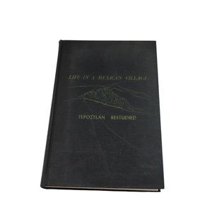 Life in a Mexican Village Tepoztlan Restudied Oscar Lewis 66940 Vintage